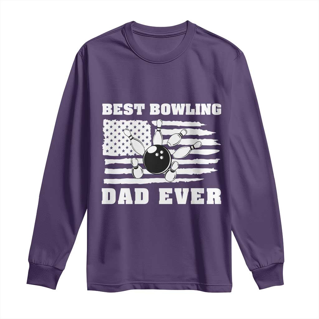 Best Bowling Dad Ever Long Sleeve Shirt American Flag Patriotic Bowler Gift - Wonder Print Shop