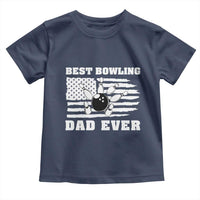 Best Bowling Dad Ever Toddler T Shirt American Flag Patriotic Bowler Gift - Wonder Print Shop