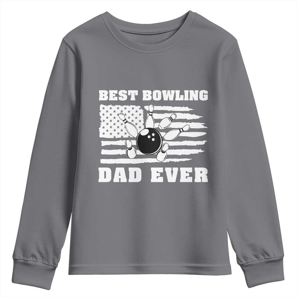 Best Bowling Dad Ever Youth Sweatshirt American Flag Patriotic Bowler Gift - Wonder Print Shop