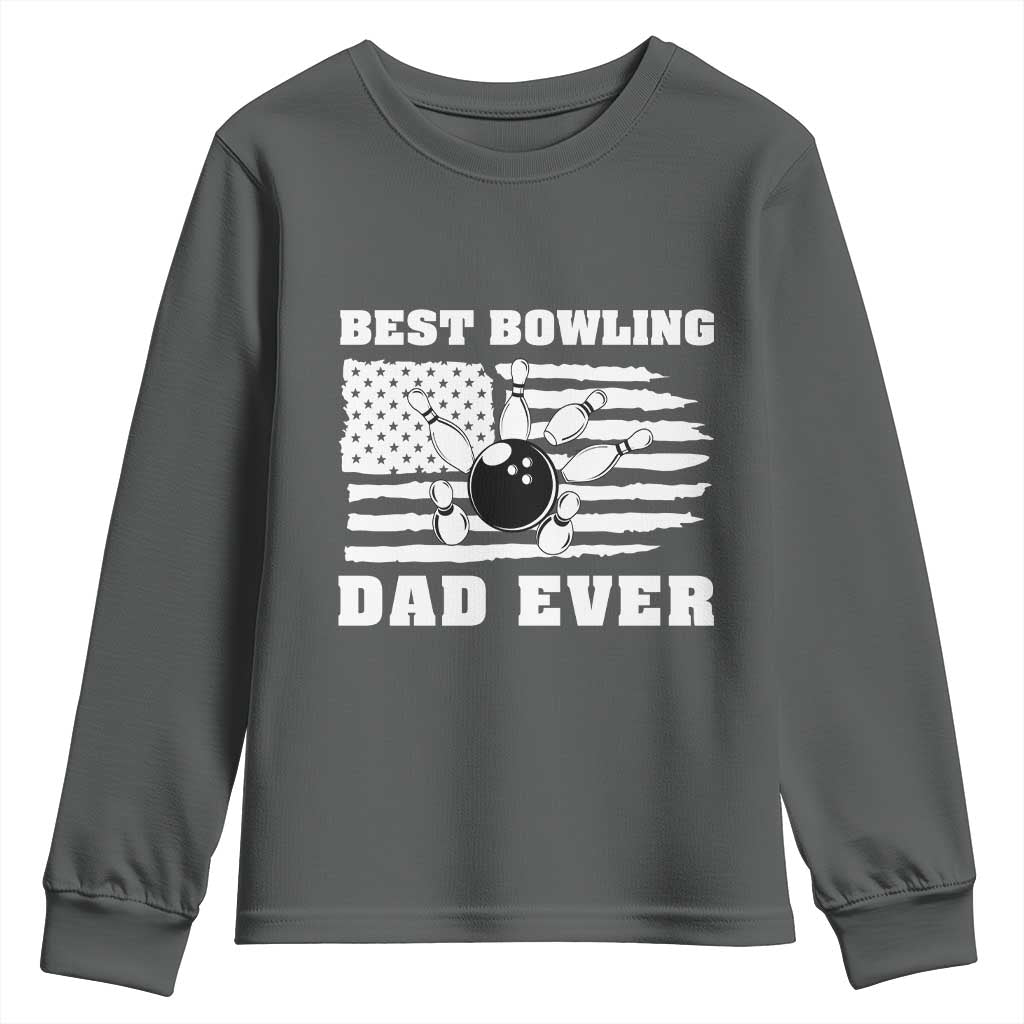 Best Bowling Dad Ever Youth Sweatshirt American Flag Patriotic Bowler Gift - Wonder Print Shop