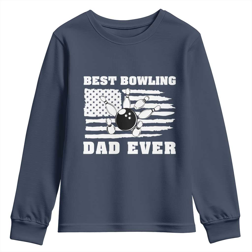 Best Bowling Dad Ever Youth Sweatshirt American Flag Patriotic Bowler Gift - Wonder Print Shop