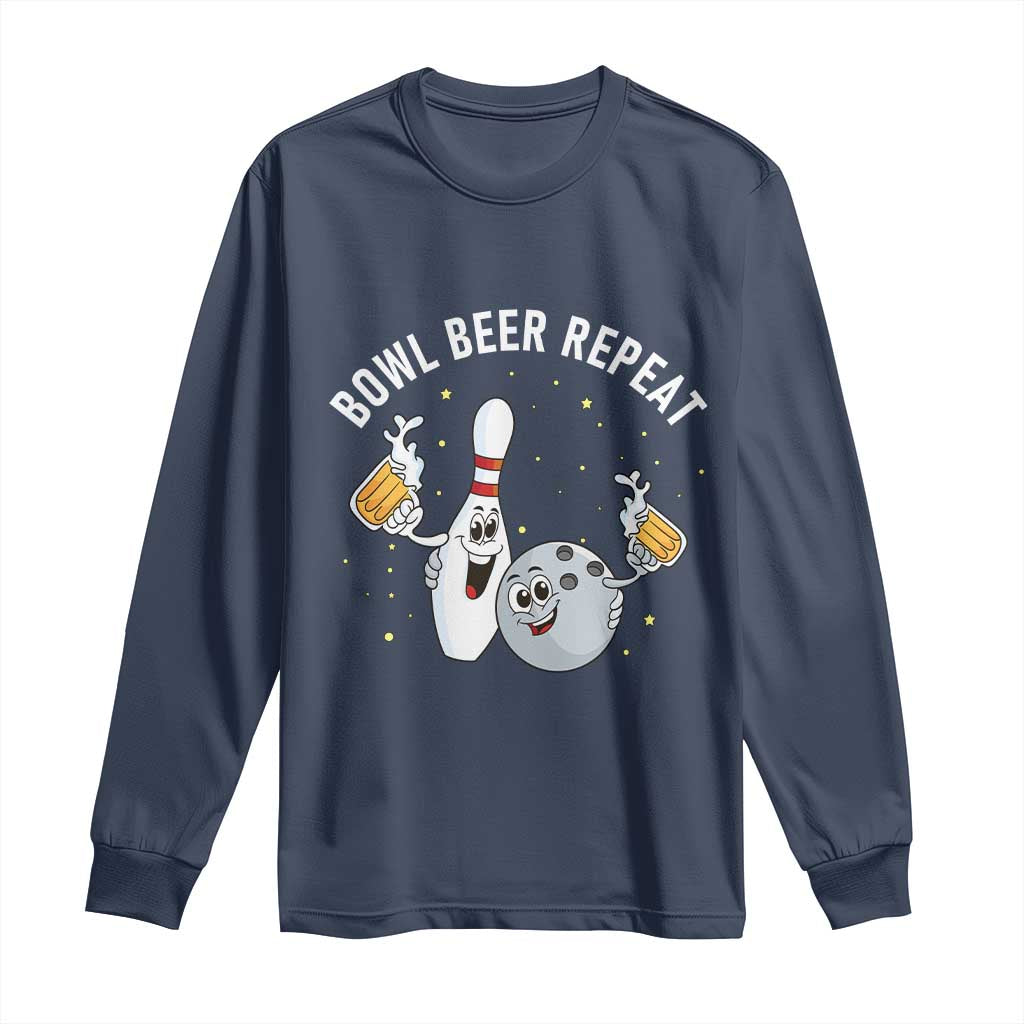 Funny Bowling Beer Lover Gift Long Sleeve Shirt Bowl Beer Repeat - Wonder Print Shop