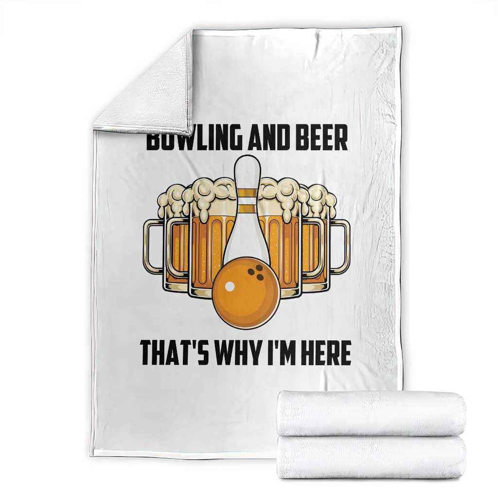 Bowling And Beer That's Why I'm Here Throw Blanket Drinking Bowling Gift - Wonder Print Shop