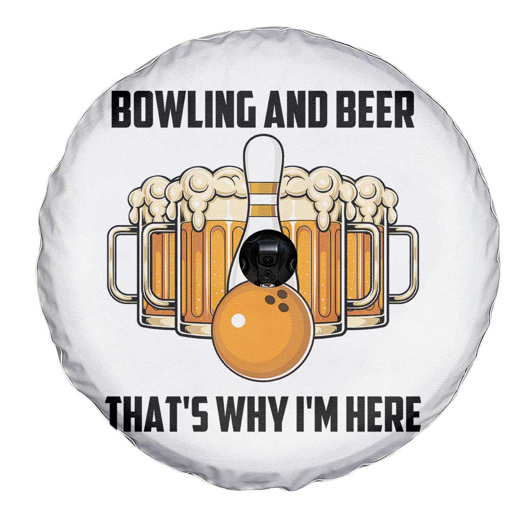 Bowling And Beer That's Why I'm Here Spare Tire Cover Drinking Bowling Gift - Wonder Print Shop
