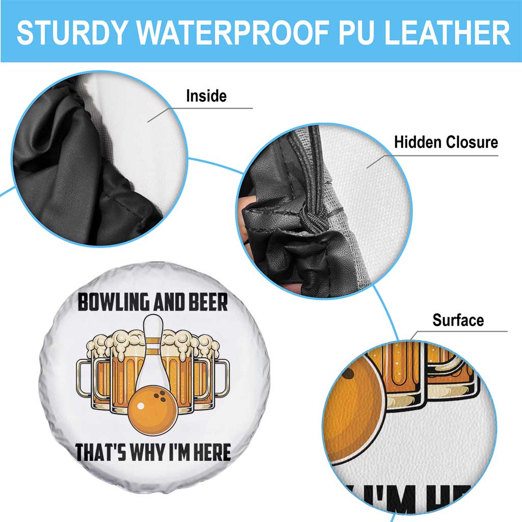 Bowling And Beer That's Why I'm Here Spare Tire Cover Drinking Bowling Gift - Wonder Print Shop