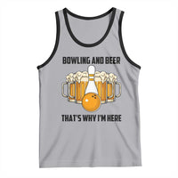 Bowling And Beer That's Why I'm Here Tank Top Drinking Bowling Gift - Wonder Print Shop