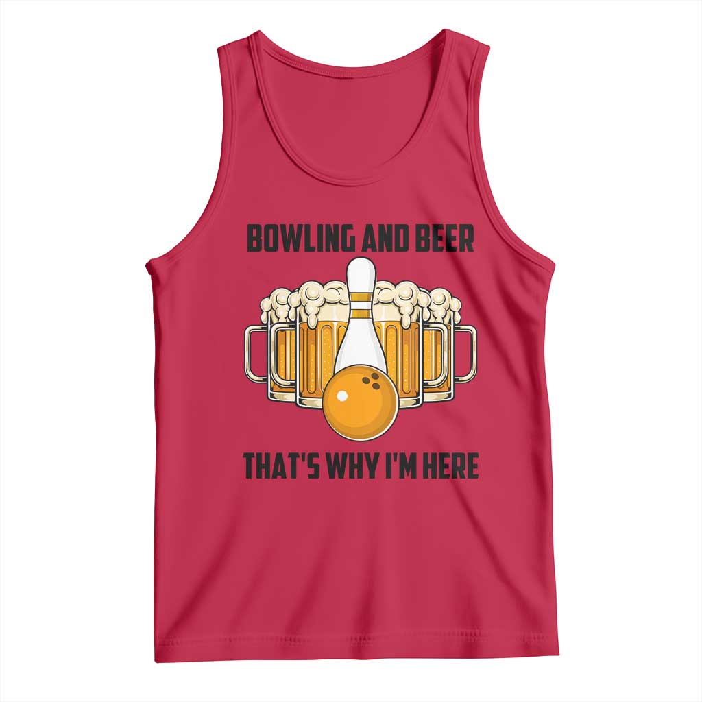 Bowling And Beer That's Why I'm Here Tank Top Drinking Bowling Gift - Wonder Print Shop