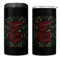 Holiday Lights And Human Rights 4 in 1 Can Cooler Tumbler Christmas Activists Freedom Gift - Wonder Print Shop