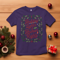 Holiday Lights And Human Rights T Shirt Christmas Activists Freedom Gift - Wonder Print Shop