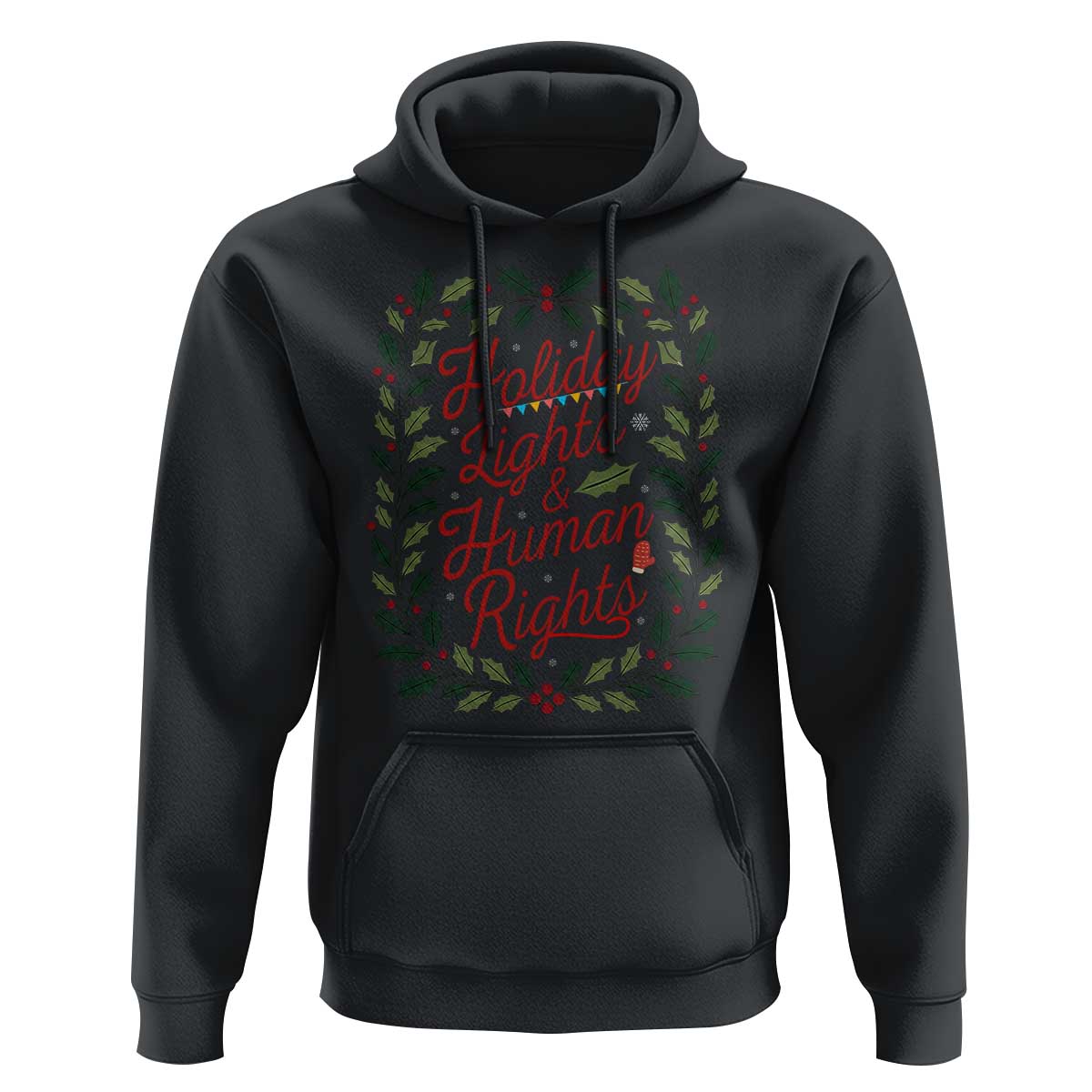 Holiday Lights And Human Rights Hoodie Christmas Activists Freedom Gift - Wonder Print Shop
