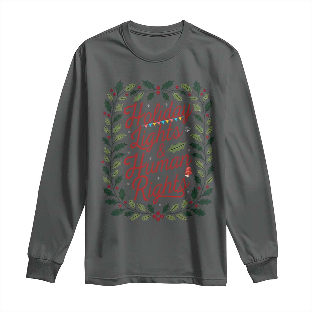 Holiday Lights And Human Rights Long Sleeve Shirt Christmas Activists Freedom Gift - Wonder Print Shop
