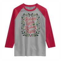 Holiday Lights And Human Rights Raglan Shirt Christmas Activists Freedom Gift - Wonder Print Shop