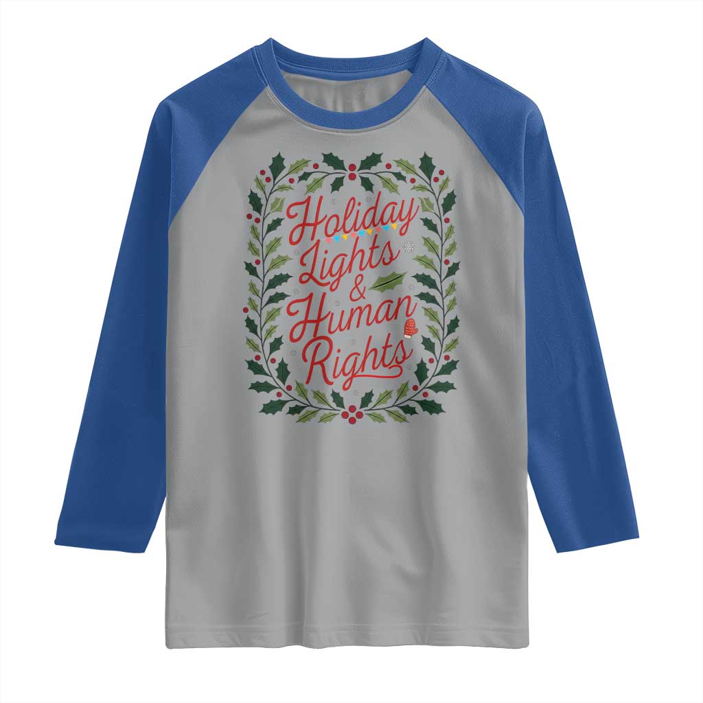 Holiday Lights And Human Rights Raglan Shirt Christmas Activists Freedom Gift - Wonder Print Shop