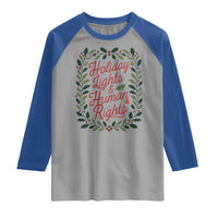 Holiday Lights And Human Rights Raglan Shirt Christmas Activists Freedom Gift - Wonder Print Shop