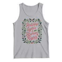 Holiday Lights And Human Rights Tank Top Christmas Activists Freedom Gift - Wonder Print Shop