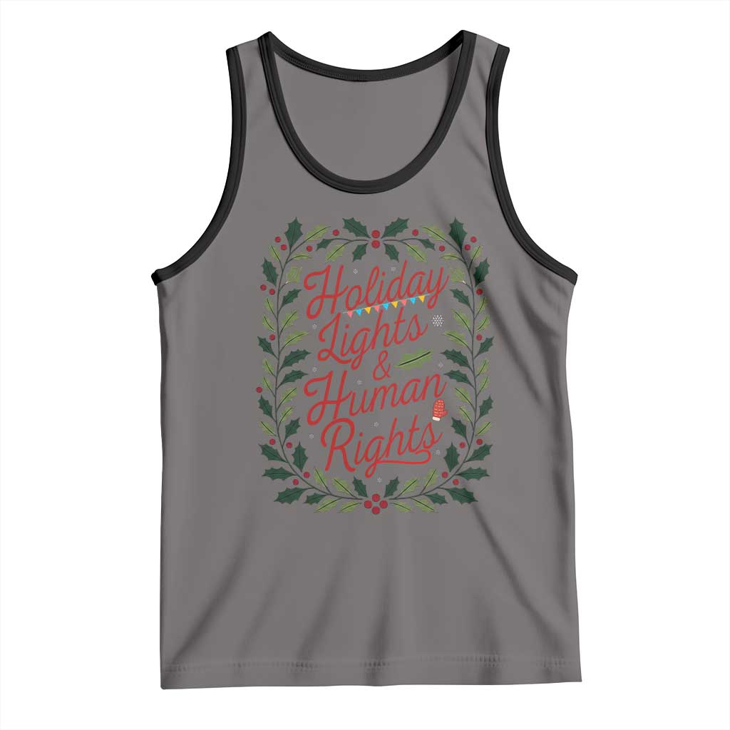 Holiday Lights And Human Rights Tank Top Christmas Activists Freedom Gift - Wonder Print Shop
