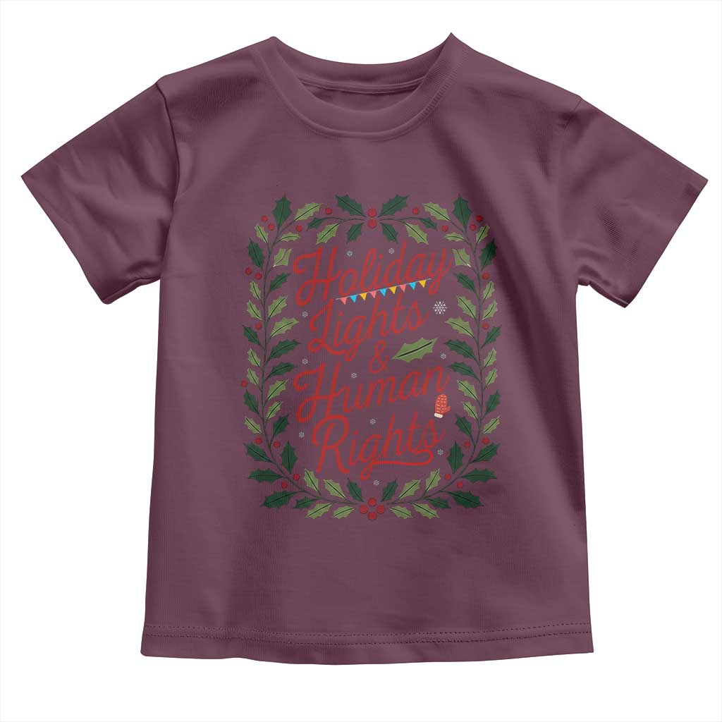 Holiday Lights And Human Rights Toddler T Shirt Christmas Activists Freedom Gift - Wonder Print Shop