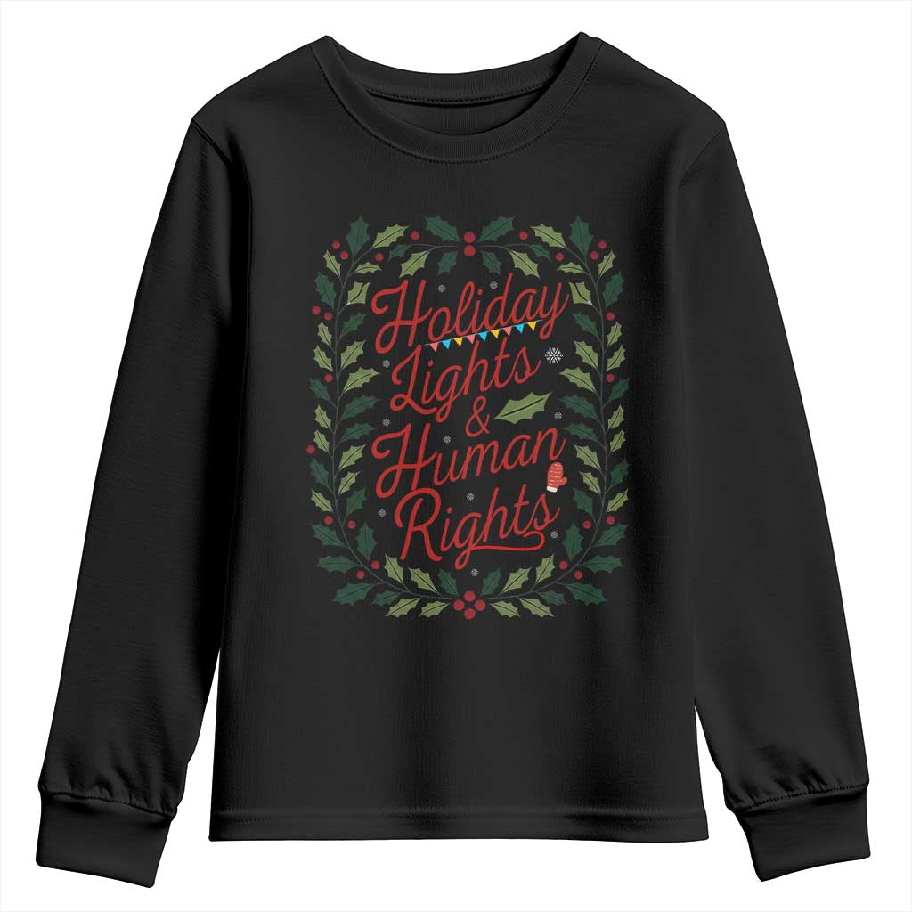 Holiday Lights And Human Rights Youth Sweatshirt Christmas Activists Freedom Gift - Wonder Print Shop