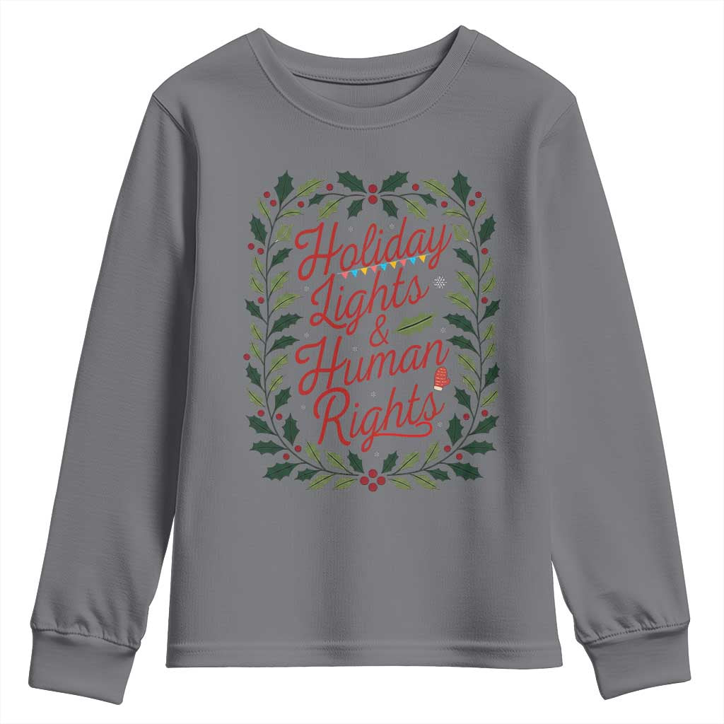 Holiday Lights And Human Rights Youth Sweatshirt Christmas Activists Freedom Gift - Wonder Print Shop