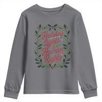 Holiday Lights And Human Rights Youth Sweatshirt Christmas Activists Freedom Gift - Wonder Print Shop