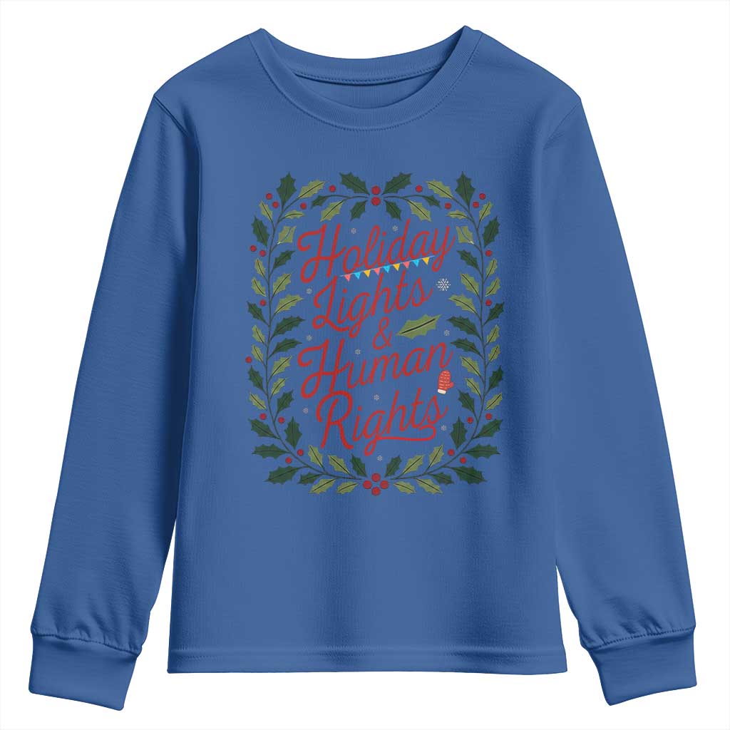 Holiday Lights And Human Rights Youth Sweatshirt Christmas Activists Freedom Gift - Wonder Print Shop