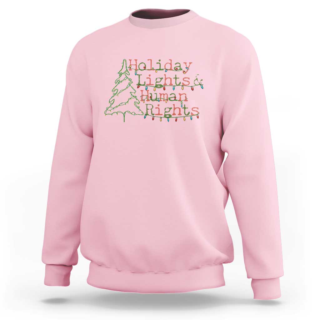 Xmas Holiday Lights And Human Rights Sweatshirt Equality Supporter Gift - Wonder Print Shop