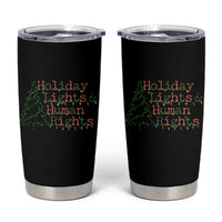 Xmas Holiday Lights And Human Rights Tumbler Cup Equality Supporter Gift - Wonder Print Shop