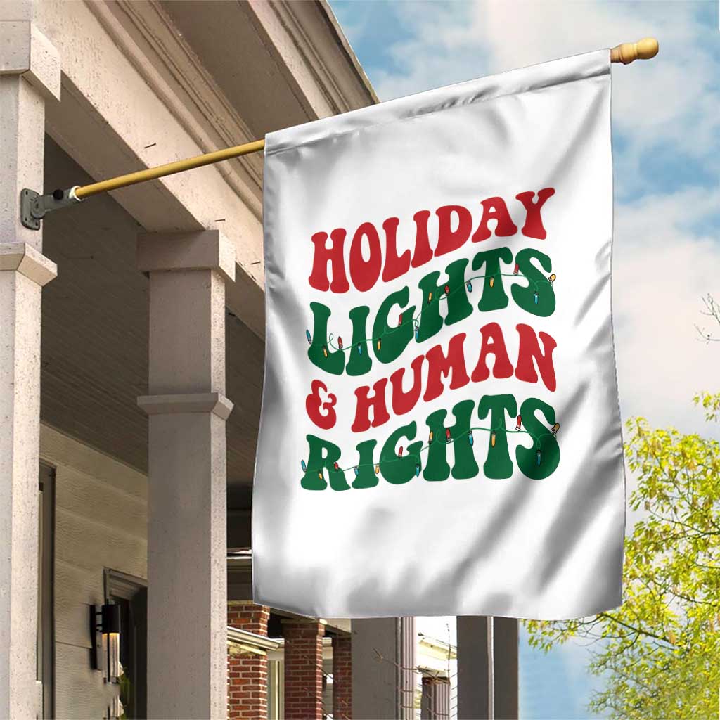 Holiday Lights And Human Rights Garden Flag Supporter Gift For Civil Rights - Wonder Print Shop