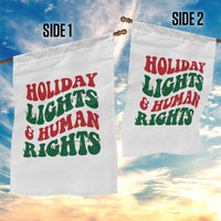 Holiday Lights And Human Rights Garden Flag Supporter Gift For Civil Rights - Wonder Print Shop