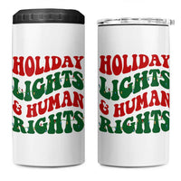 Holiday Lights And Human Rights 4 in 1 Can Cooler Tumbler Supporter Gift For Civil Rights - Wonder Print Shop