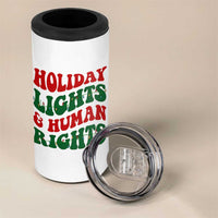 Holiday Lights And Human Rights 4 in 1 Can Cooler Tumbler Supporter Gift For Civil Rights - Wonder Print Shop
