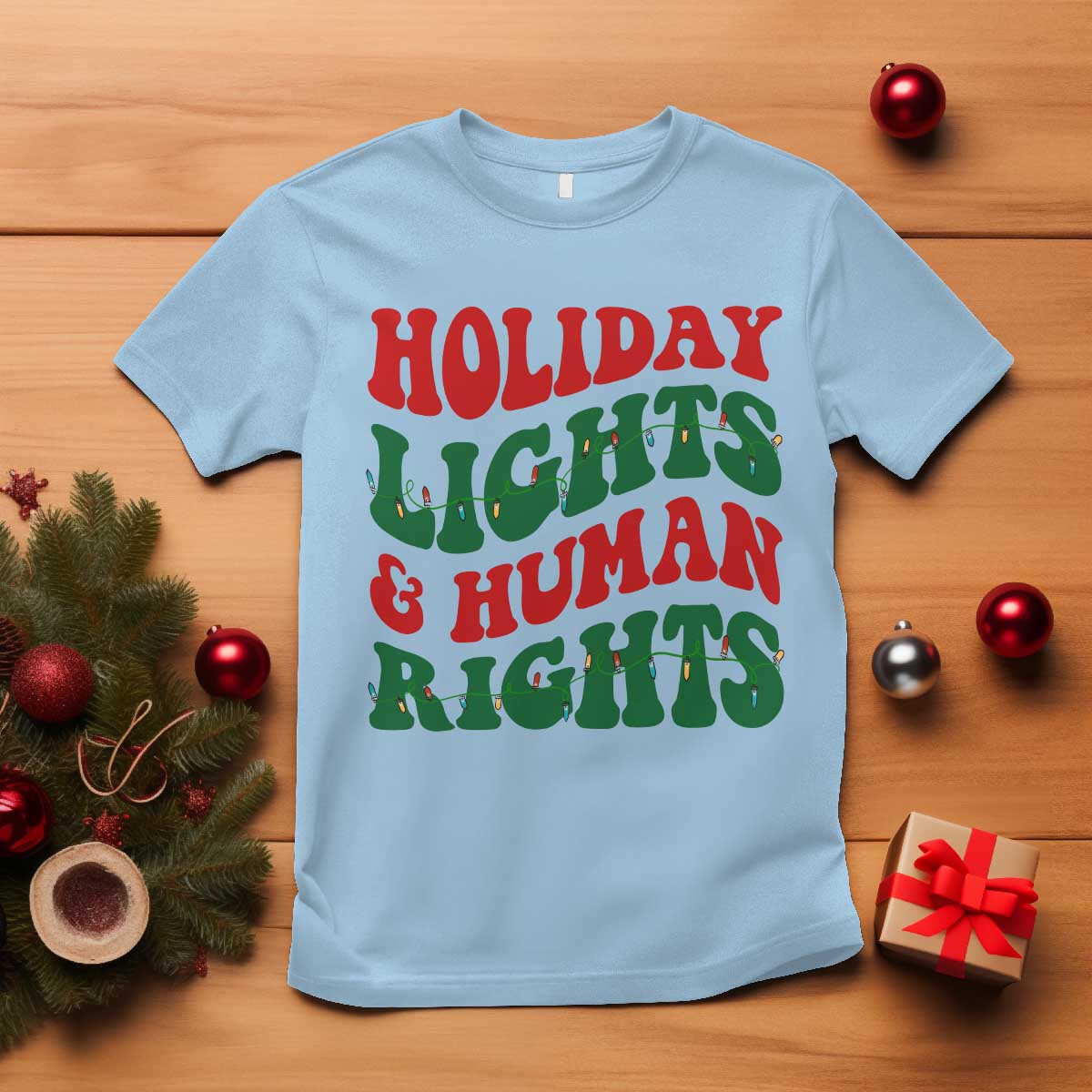 Holiday Lights And Human Rights T Shirt Supporter Gift For Civil Rights - Wonder Print Shop