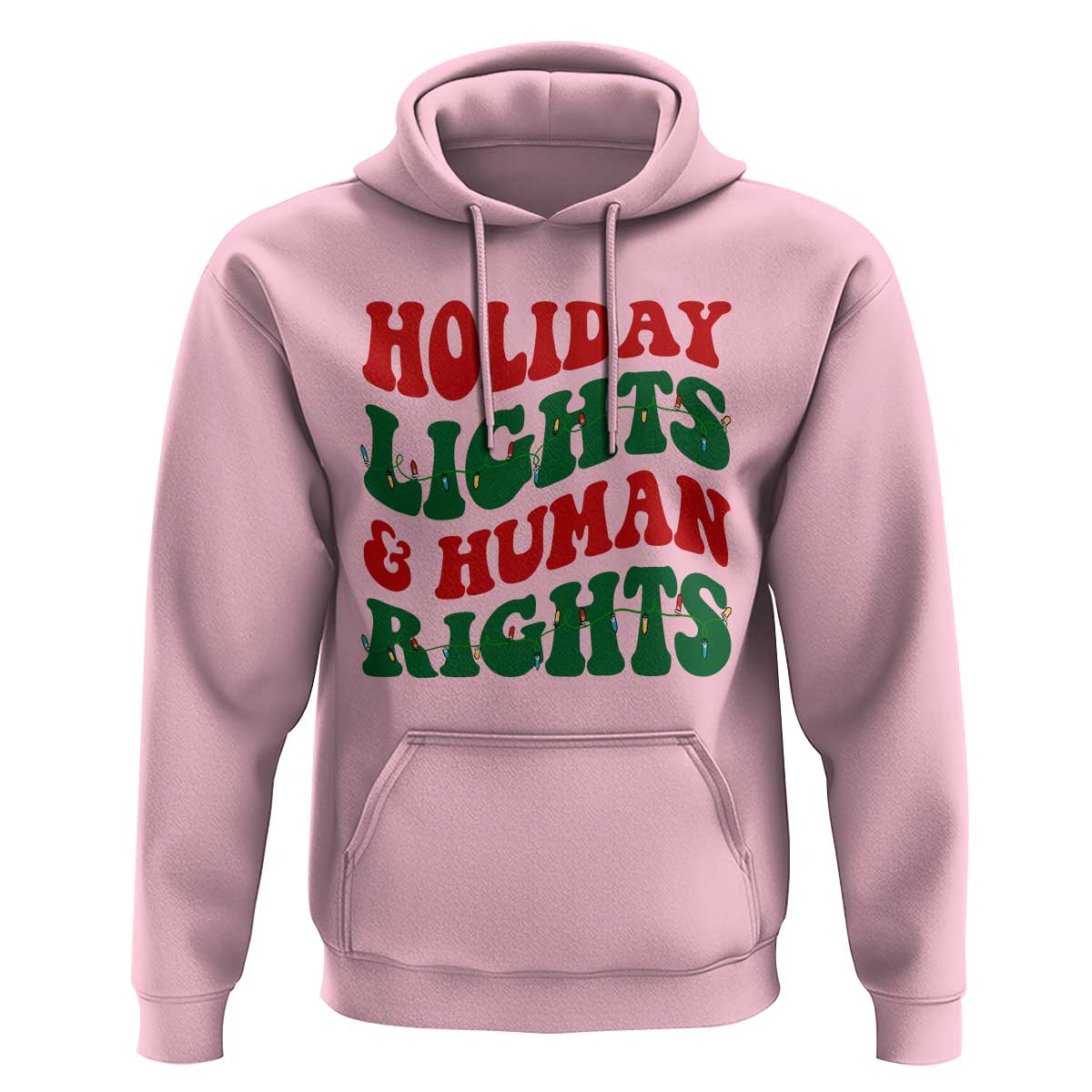 Holiday Lights And Human Rights Hoodie Supporter Gift For Civil Rights - Wonder Print Shop