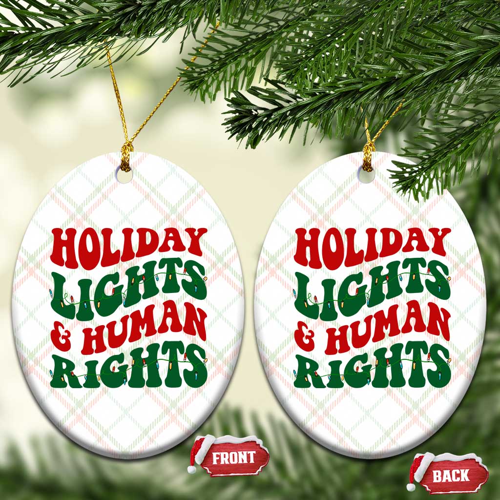 Holiday Lights And Human Rights Ceramic Ornament Supporter Gift For Civil Rights - Wonder Print Shop