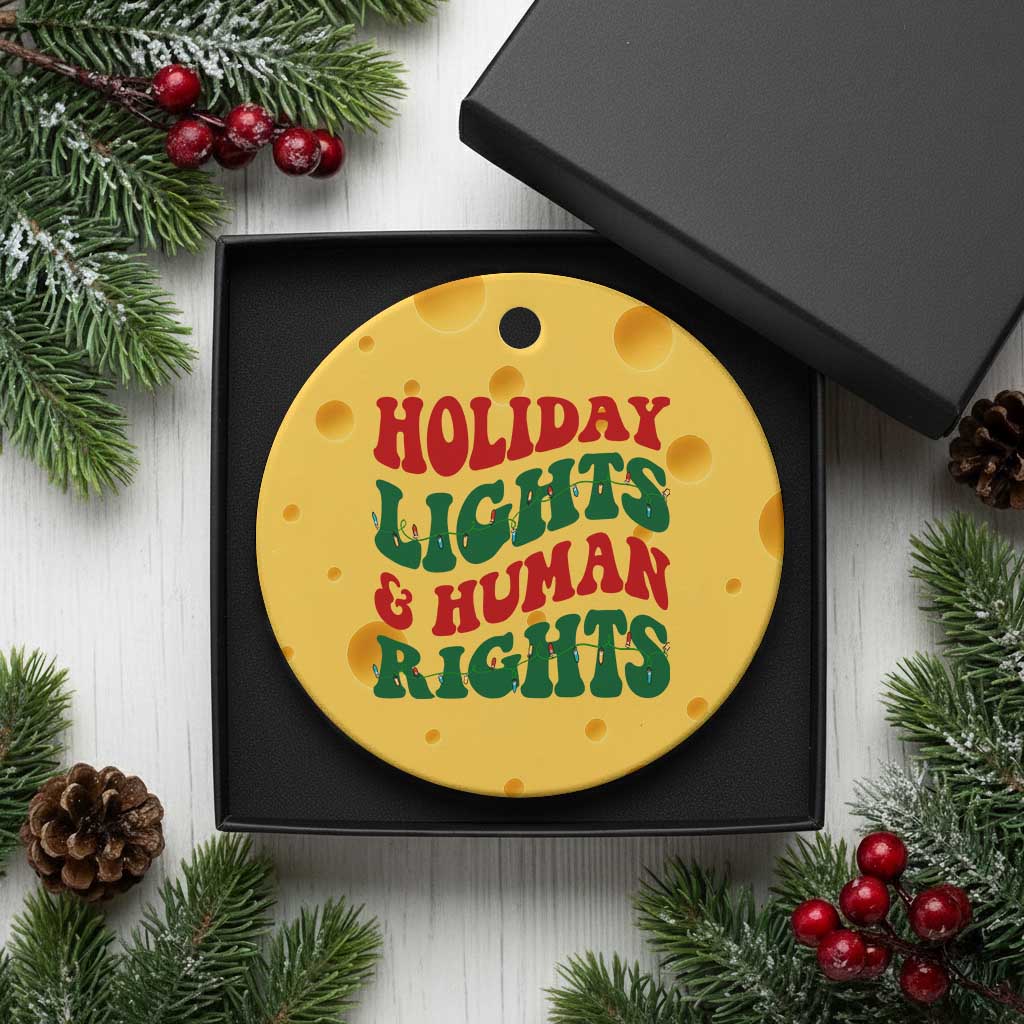 Holiday Lights And Human Rights Ceramic Ornament Supporter Gift For Civil Rights - Wonder Print Shop