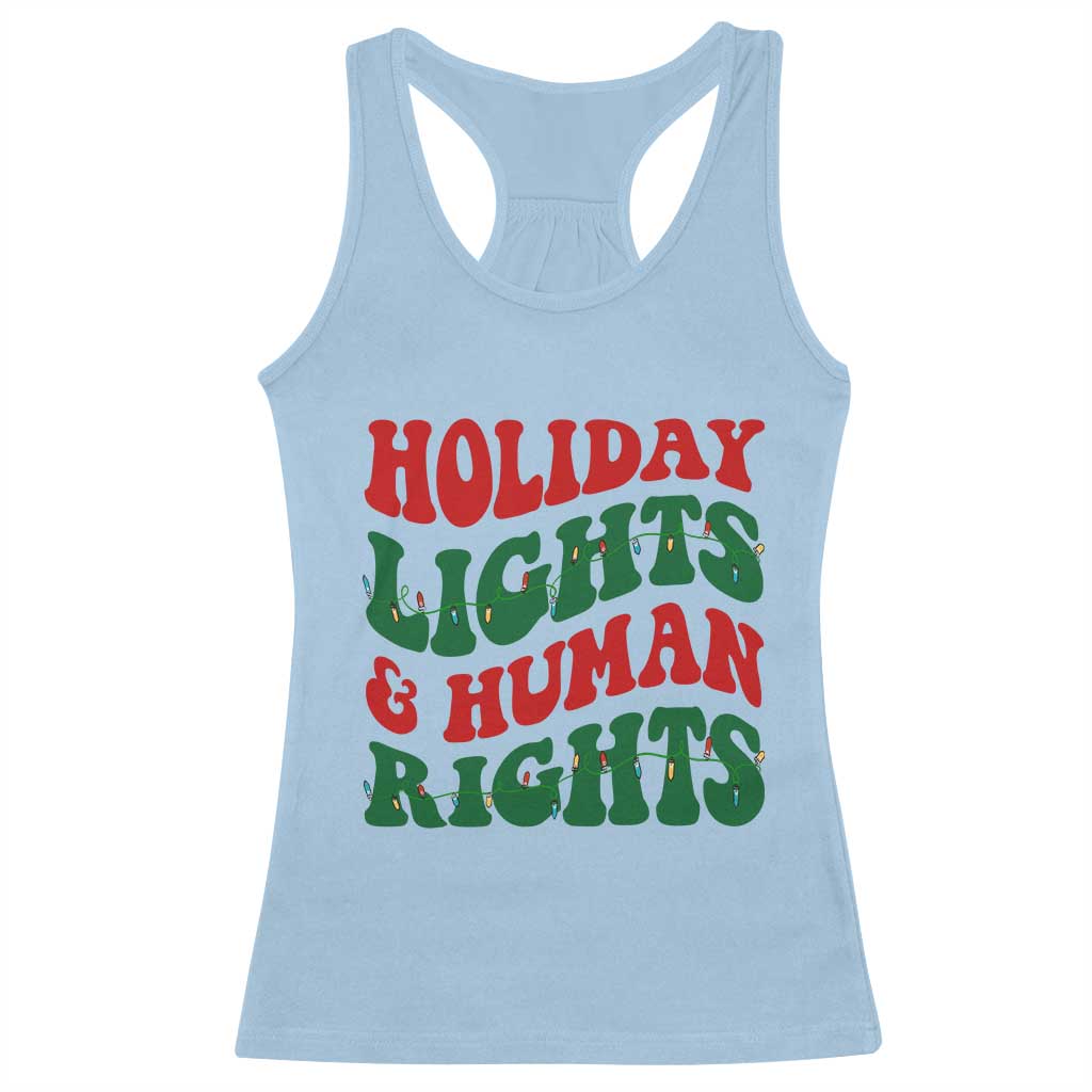 Holiday Lights And Human Rights Racerback Tank Top Supporter Gift For Civil Rights - Wonder Print Shop