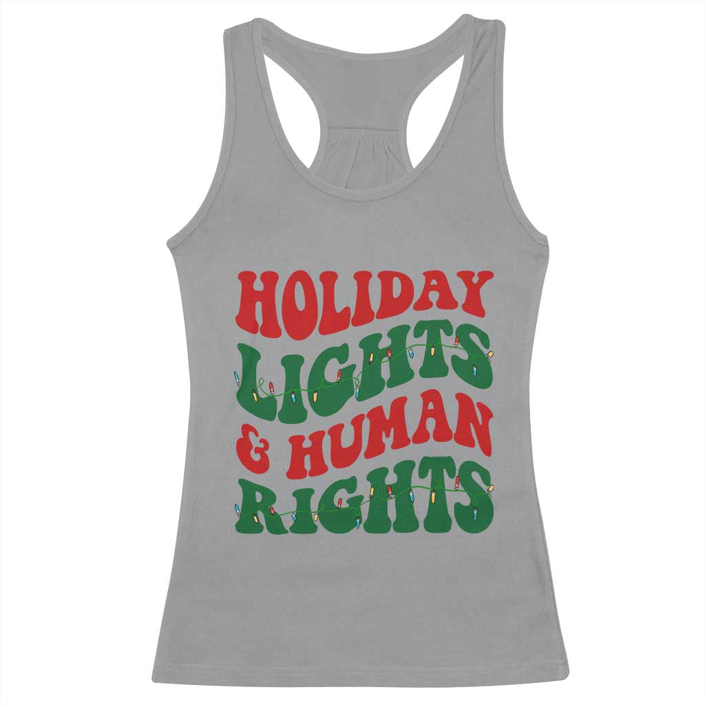 Holiday Lights And Human Rights Racerback Tank Top Supporter Gift For Civil Rights - Wonder Print Shop