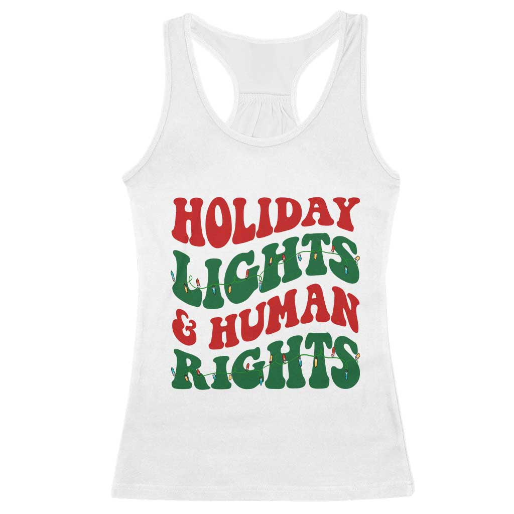 Holiday Lights And Human Rights Racerback Tank Top Supporter Gift For Civil Rights - Wonder Print Shop