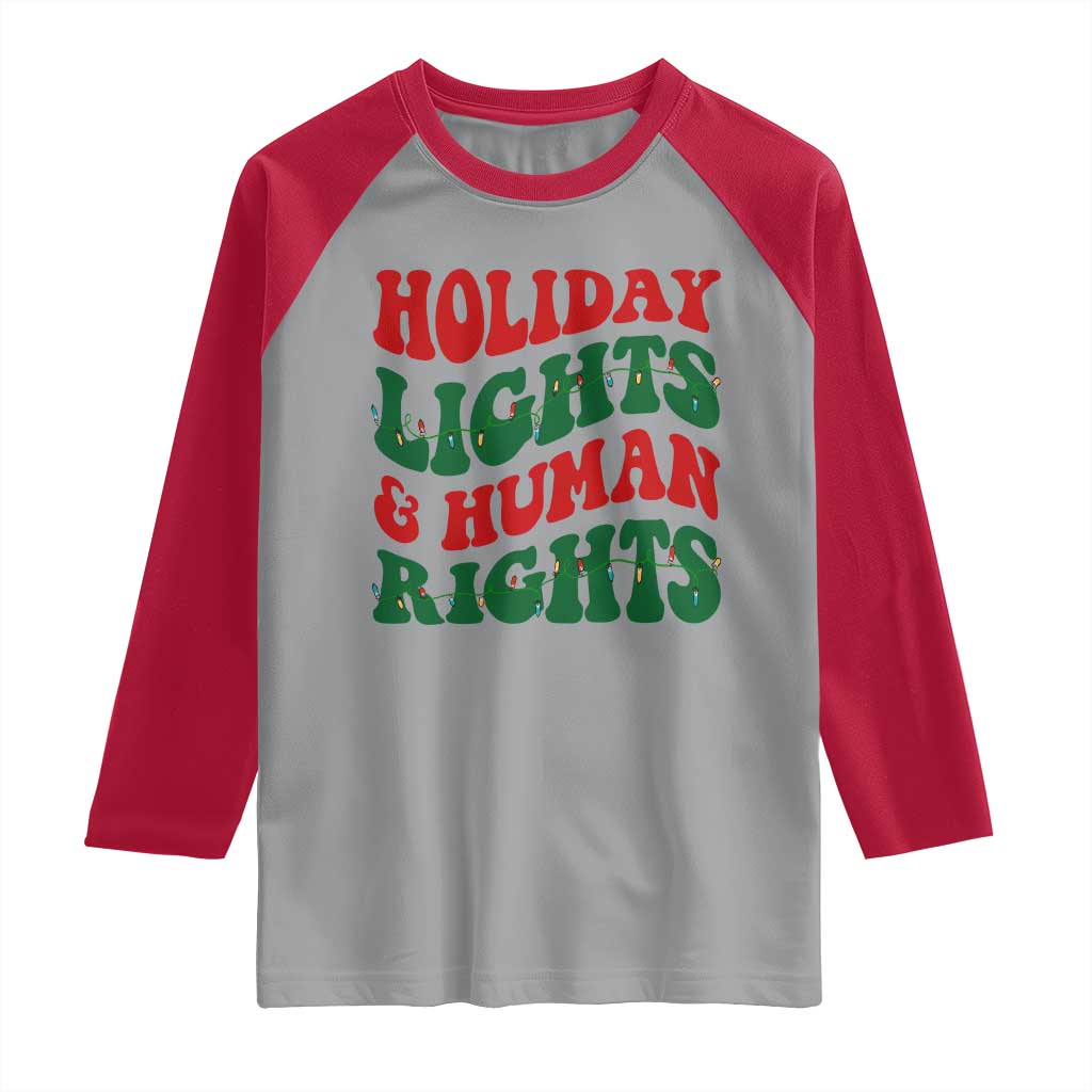 Holiday Lights And Human Rights Raglan Shirt Supporter Gift For Civil Rights - Wonder Print Shop