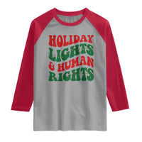 Holiday Lights And Human Rights Raglan Shirt Supporter Gift For Civil Rights - Wonder Print Shop