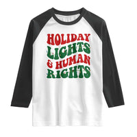 Holiday Lights And Human Rights Raglan Shirt Supporter Gift For Civil Rights - Wonder Print Shop