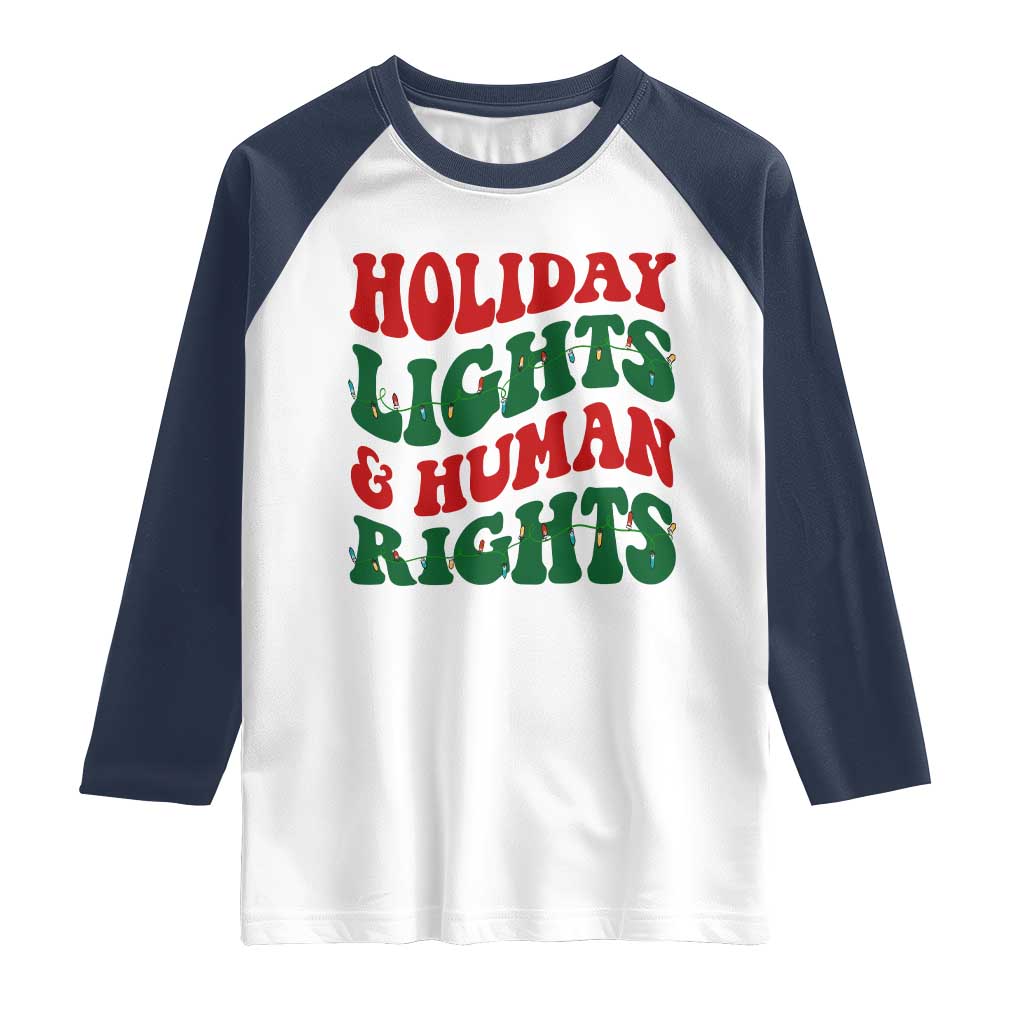Holiday Lights And Human Rights Raglan Shirt Supporter Gift For Civil Rights - Wonder Print Shop
