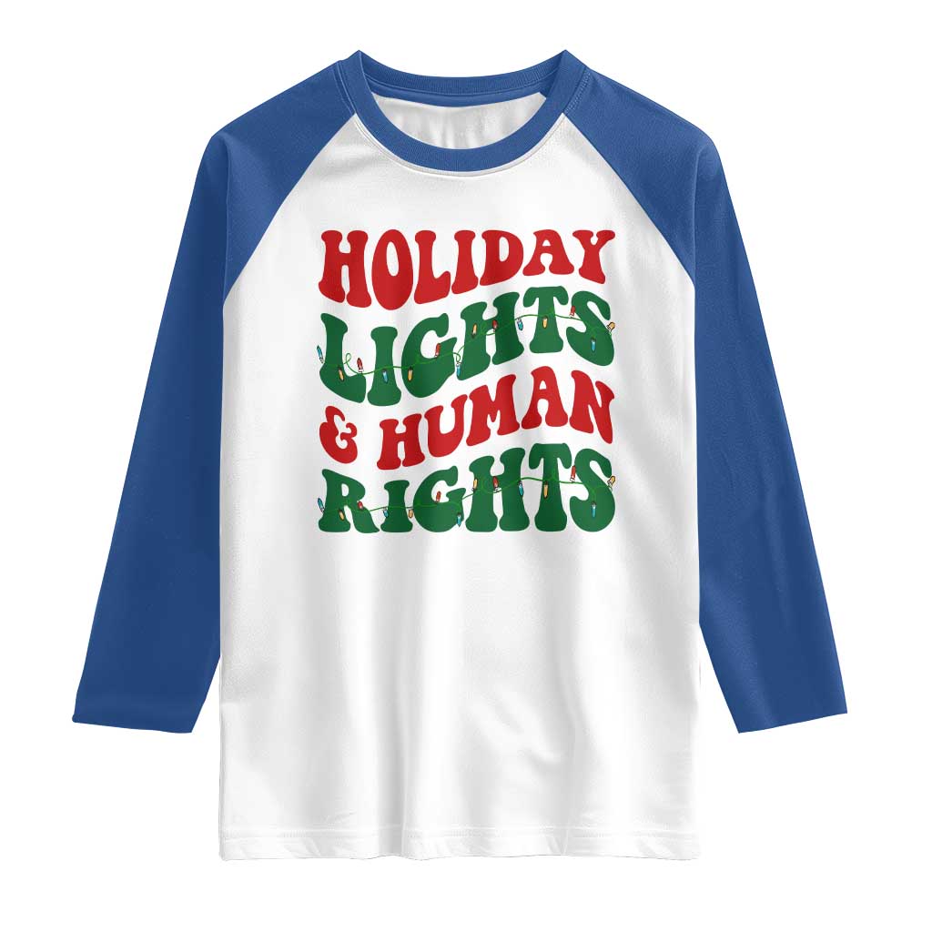 Holiday Lights And Human Rights Raglan Shirt Supporter Gift For Civil Rights - Wonder Print Shop