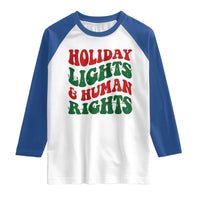 Holiday Lights And Human Rights Raglan Shirt Supporter Gift For Civil Rights - Wonder Print Shop
