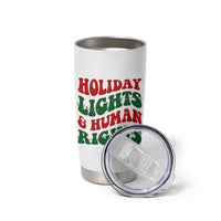 Holiday Lights And Human Rights Tumbler Cup Supporter Gift For Civil Rights - Wonder Print Shop
