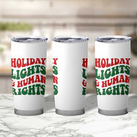 Holiday Lights And Human Rights Tumbler Cup Supporter Gift For Civil Rights - Wonder Print Shop