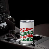 Holiday Lights And Human Rights Tumbler Cup Supporter Gift For Civil Rights - Wonder Print Shop