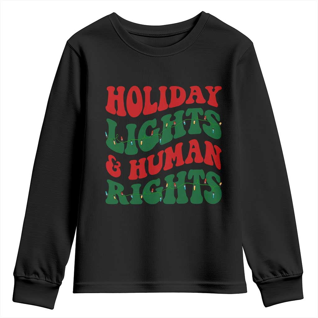 Holiday Lights And Human Rights Youth Sweatshirt Supporter Gift For Civil Rights - Wonder Print Shop