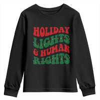 Holiday Lights And Human Rights Youth Sweatshirt Supporter Gift For Civil Rights - Wonder Print Shop