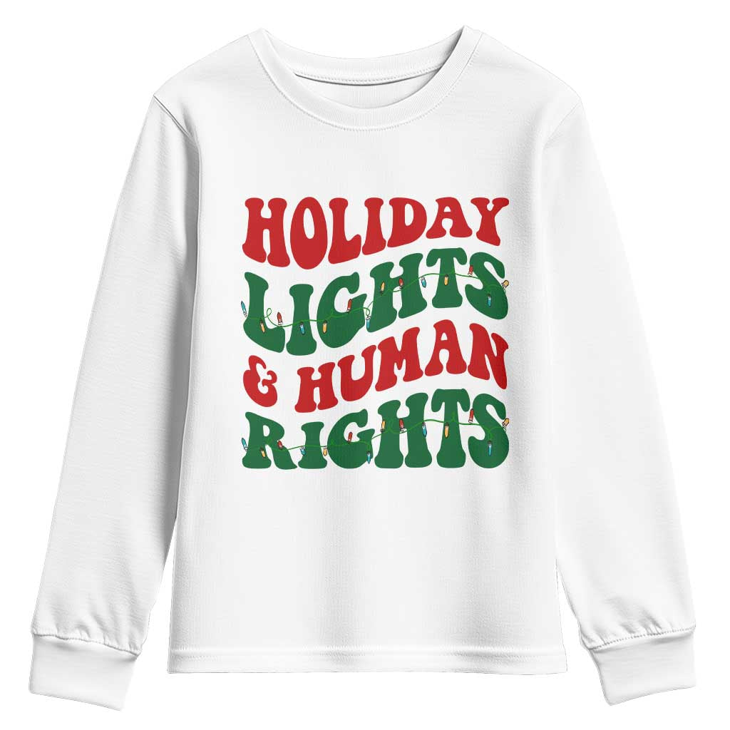 Holiday Lights And Human Rights Youth Sweatshirt Supporter Gift For Civil Rights - Wonder Print Shop